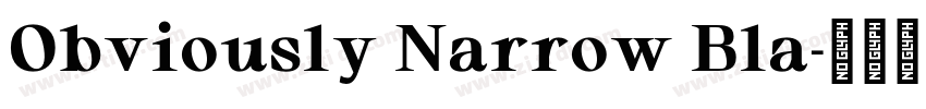 Obviously Narrow Bla字体转换